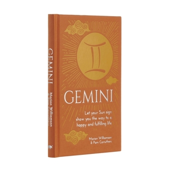Hardcover Gemini: Let Your Sun Sign Show You the Way to a Happy and Fulfilling Life Book