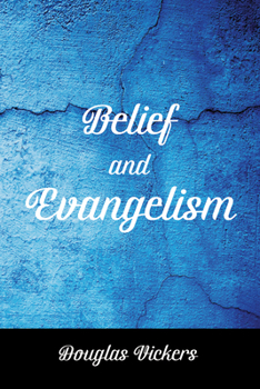 Paperback Belief and Evangelism Book