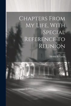 Paperback Chapters From my Life, With Special Reference to Reunion Book