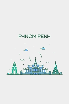 Paperback Phnom Penh Minimalist Travel Notebook [Lined] [6x9] [110 pages] Book