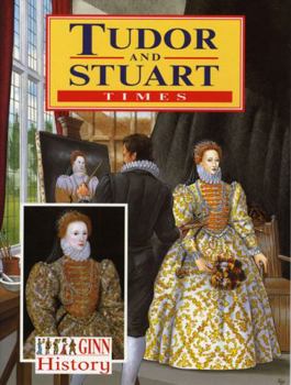 Paperback Ginn History: Tudor and Stuart Times Pupils' Book