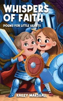 Hardcover Whispers of Faith: Poems for Little Hearts Book