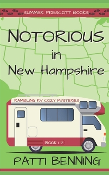 Notorious in New Hampshire (Rambling RV Cozy Mysteries)