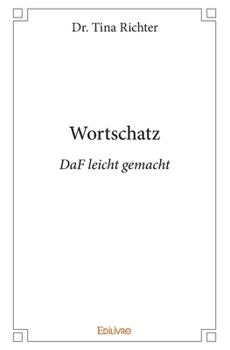 Paperback Wortschatz: DaF leicht gemacht [French] Book