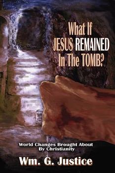 Paperback What if Jesus Remained in the Tomb? Book