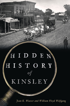 Paperback Hidden History of Kinsley Book