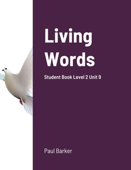 Paperback Living Words Student Book Level 2 Unit 9 Book