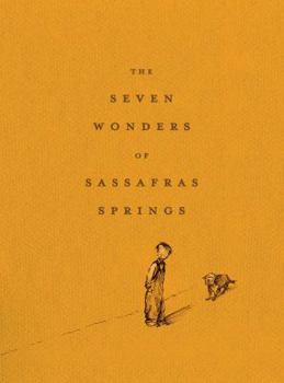 Hardcover The Seven Wonders of Sassafras Springs Book