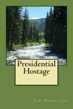 Paperback Presidential Hostage Book