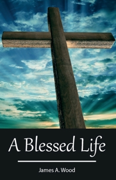 Paperback A Blessed Life Book