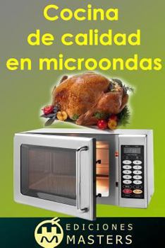 Paperback Cocina de calidad en microondas [Spanish] Book