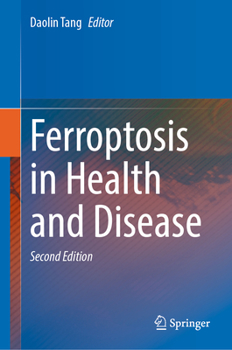 Hardcover Ferroptosis in Health and Disease Book