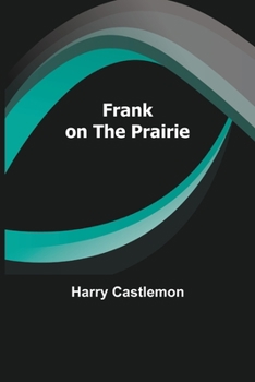 Paperback Frank on the Prairie Book