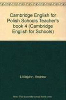 Paperback Cambridge English for Polish Schools Teacher's Book 4 Book