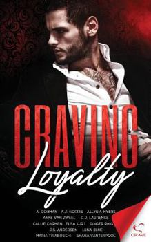 Craving Loyalty - Book #2 of the Craving