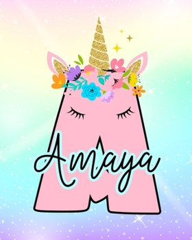 Amaya: Girls Unicorn Journal to Write In Personalized Journal