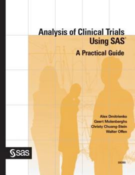 Paperback Analysis of Clinical Trials Using SAS: A Practical Guide Book