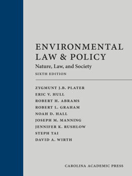 Hardcover Environmental Law and Policy: Nature, Law, and Society Book