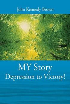 Paperback MY Story Depression to Victory! Book