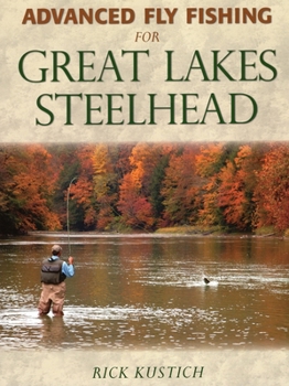 Hardcover Advanced Fly Fishing for Great Lakes Steelhead Book