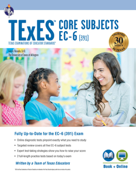 Paperback TExES Core Subjects Ec-6 (391) Study Guide 2025-2026 Book