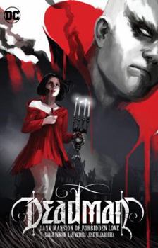 Deadman: Dark Mansion of Forbidden Love - Book  of the Deadman 2016