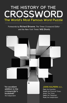 Mass Market Paperback The History of the Crossword: The World's Most Famous Word Puzzle Book