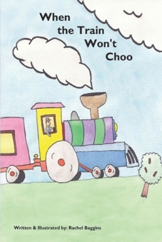 Paperback When the Train Won't Choo Book