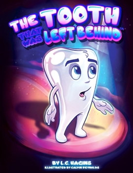 Paperback The Tooth that was Left Behind Book