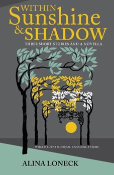 Paperback Within Sunshine and Shadow Book