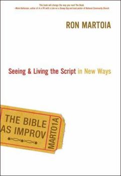 Paperback The Bible as Improv: Seeing & Living the Script in New Ways Book