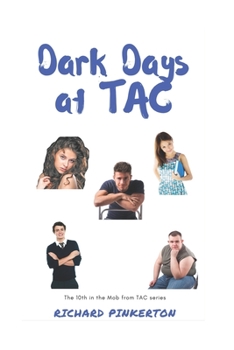 Paperback Dark Days at TAC Book