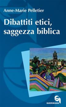 Paperback Dibattiti etici, saggezza biblica [Italian] Book