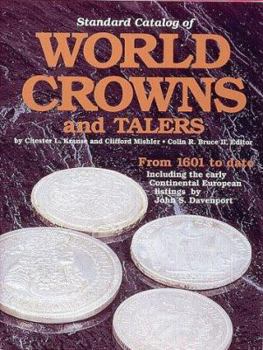 Paperback Standard Catalog of World Crowns and Talers: From 1601 to 1992 Book
