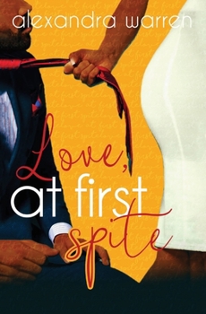 Love at First Spite - Book #1 of the Spite