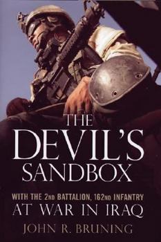 Hardcover The Devil's Sandbox: With the 2nd Battalion, 162nd Infantry at War in Iraq Book