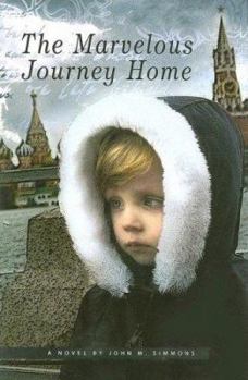 Hardcover The Marvelous Journey Home Book