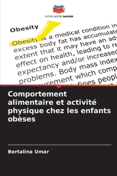 Paperback Comportement alimentaire et activité physique chez les enfants obèses [French] Book