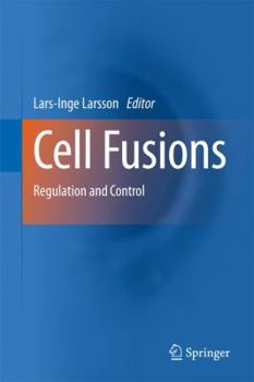 Hardcover Cell Fusions: Regulation and Control Book
