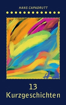 Paperback 13 Kurzgeschichten [German] Book