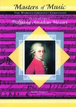 Library Binding The Life and Times of Wolfgang Amadeus Mozart Book