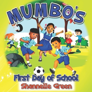 Paperback Mumbo's First Day of School Book