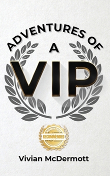 Hardcover Adventures of a VIP Book