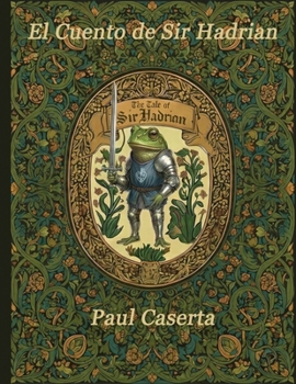 Paperback El Cuento de Sir Hadrian [Spanish] Book