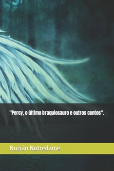 Paperback "Percy, o último braquiosauro e outros contos". [Portuguese] Book