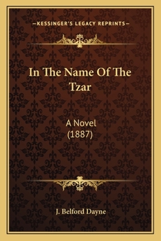 Paperback In The Name Of The Tzar: A Novel (1887) Book