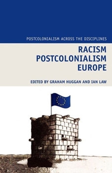 Paperback Racism Postcolonialism Europe Book
