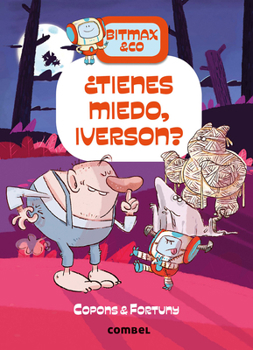 ¿Tienes miedo, Iverson? (11) (Bitmax) (Spanish Edition) - Book #11 of the Bitmax & Co