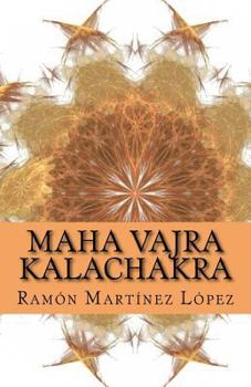 Paperback Maha Vajra Kalachacra [Spanish] Book