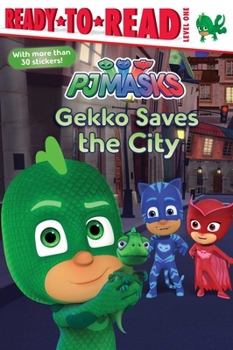 Paperback Gekko Saves the City: Ready-To-Read Level 1 Book